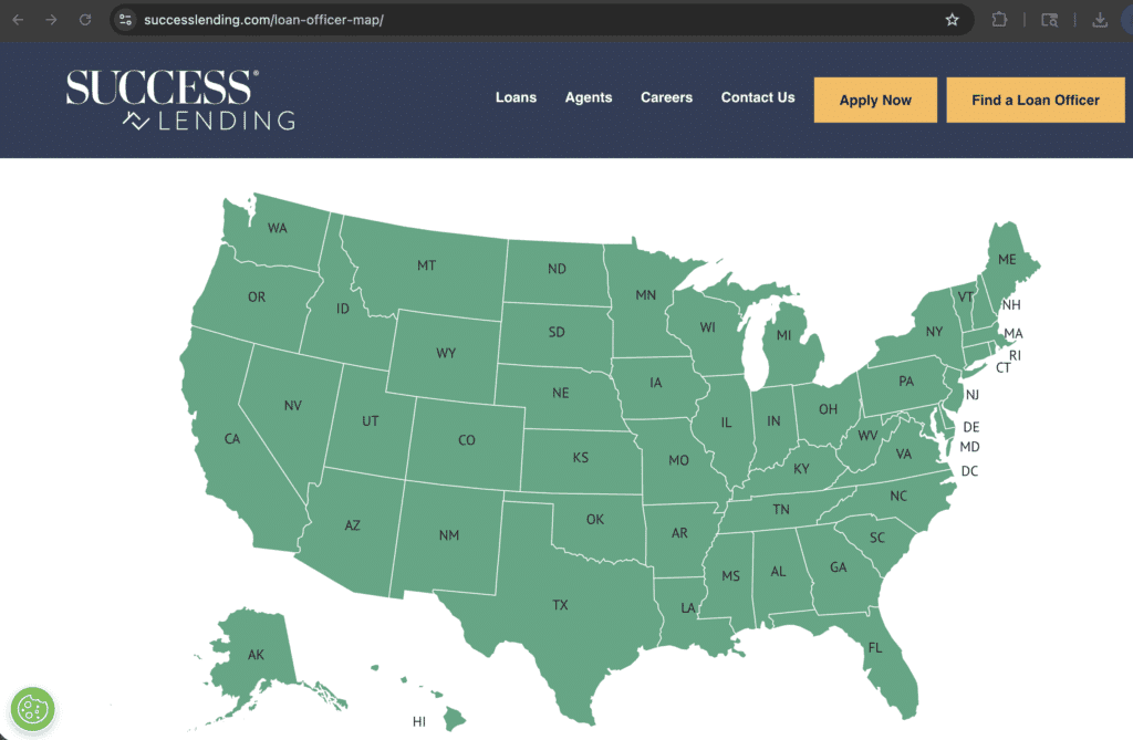 Success Lending does mortgages, loans, lending and financing for real estate purchases and refinancing all over America and is currently licensed in 48 states and close to adding the final two soon.