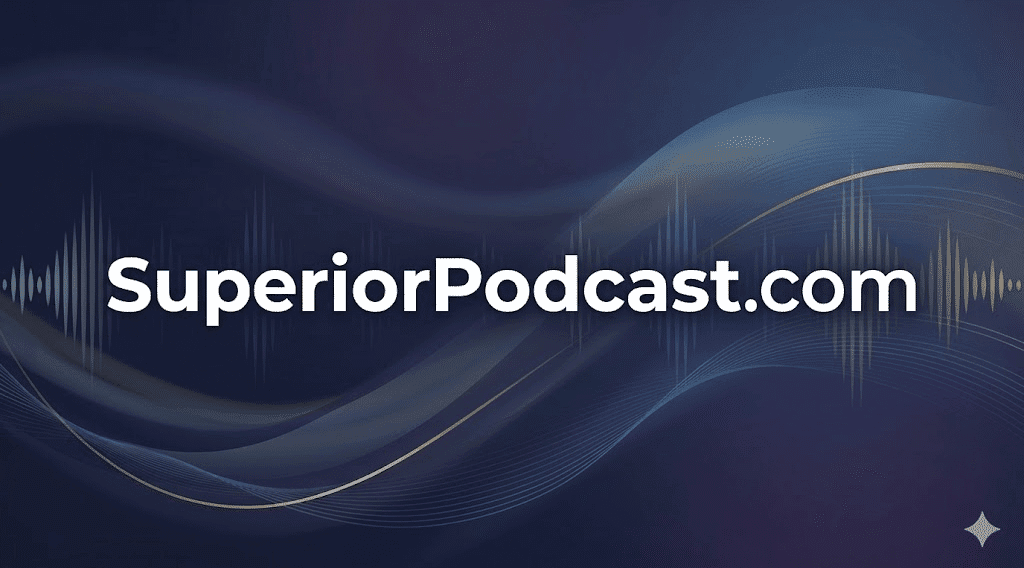 SuperiorPodcast.com | Superior Podcast | #1 Domain Name